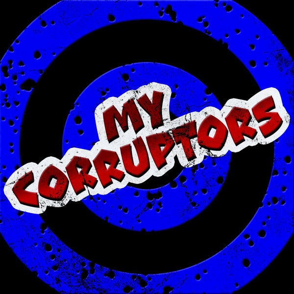 My Corruptors